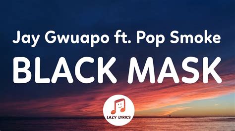 pop smoke goyard|Jay Gwuapo – Black Mask Lyrics .